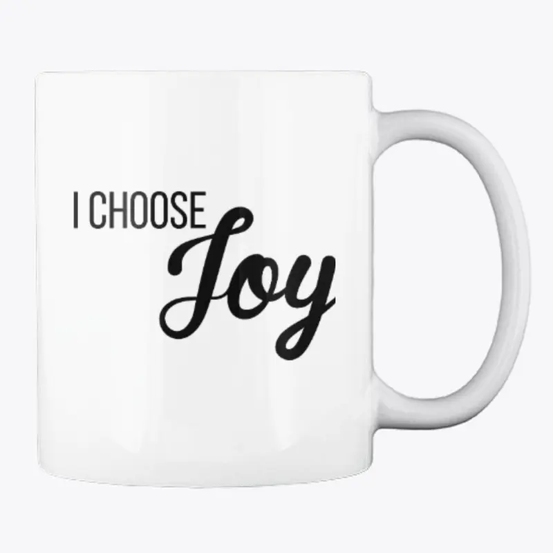 I Choose Joy (White)