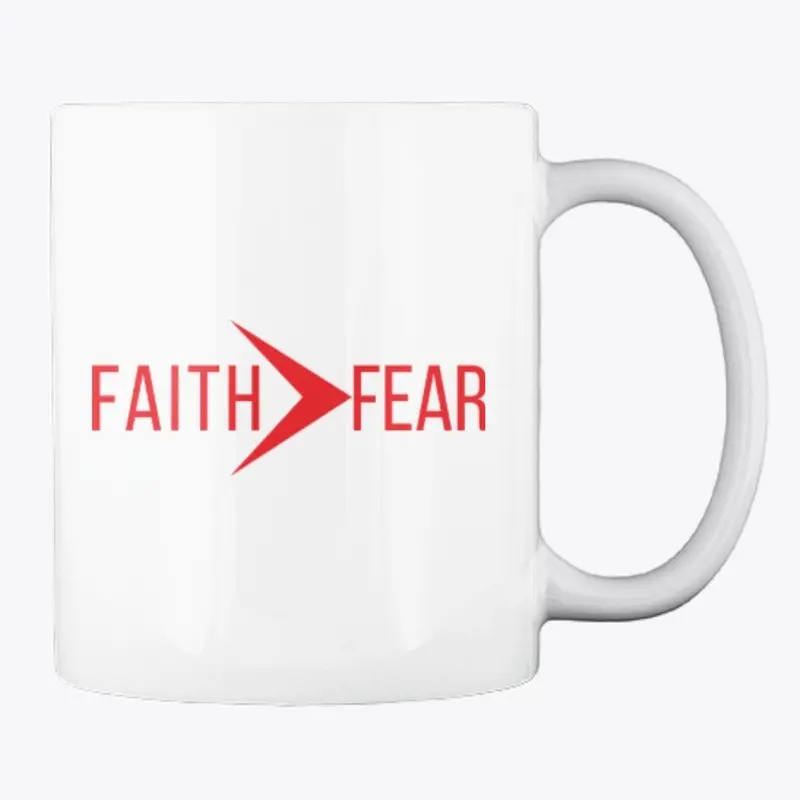 Faith Greater than Fear (Red)